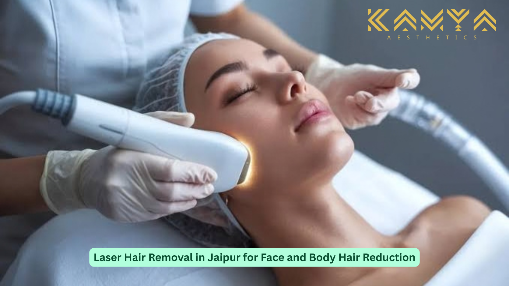 Laser Hair Removal in Jaipur for Face and Body Hair Reduction
